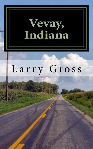 Cover for Larry Gross · Vevay, Indiana (Paperback Book) (2014)