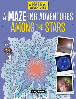 Cover for Lisa Regan · A-Maze-Ing Adventures among the Stars (Book) (2020)