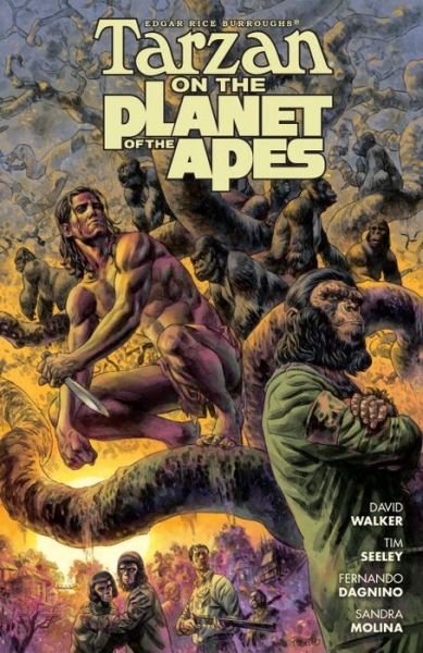 Tarzan On The Planet Of The Apes - Tim Seeley - Bøger - Dark Horse Comics,U.S. - 9781506701578 - 30. maj 2017