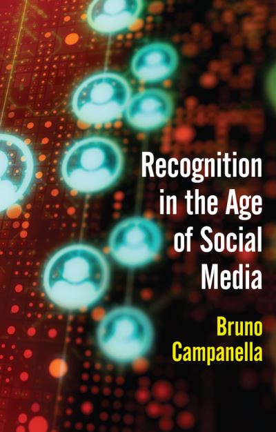 Cover for Bruno Campanella · Recognition in the Age of Social Media (Taschenbuch) (2023)