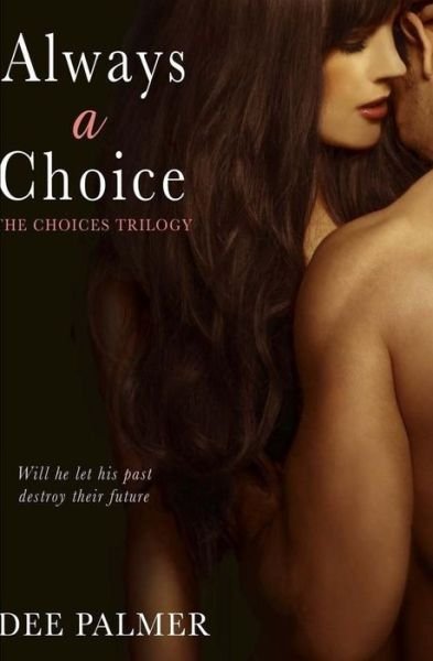 Cover for Dee Palmer · Always a Choice (Paperback Bog) (2015)