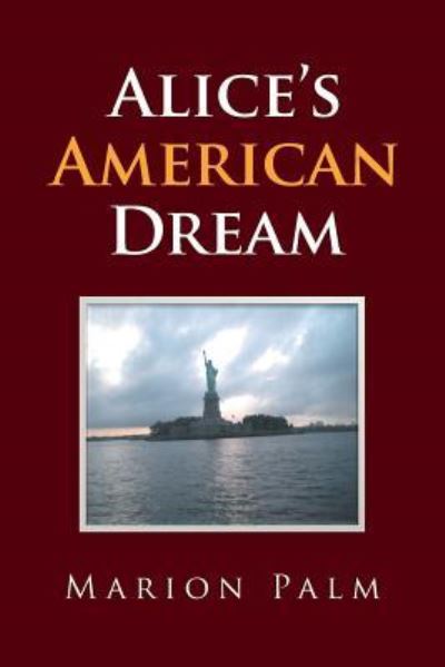Cover for Marion Palm · Alice's American Dream (Paperback Book) (2016)