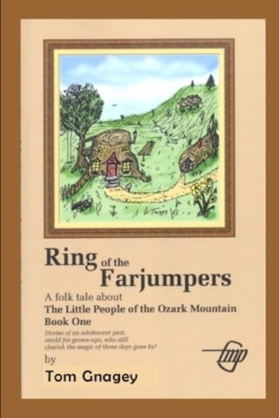 Cover for Tom Gnagey · Ring of the Farjumpers (Paperback Book) (2017)