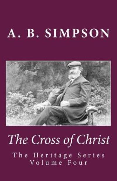 Cover for A. B. Simpson · The Cross of Christ (Paperback Book) (2015)