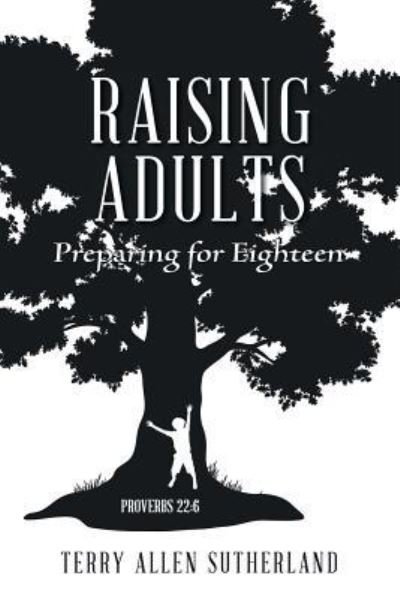 Cover for Terry Allen Sutherland · Raising Adults (Paperback Bog) (2016)
