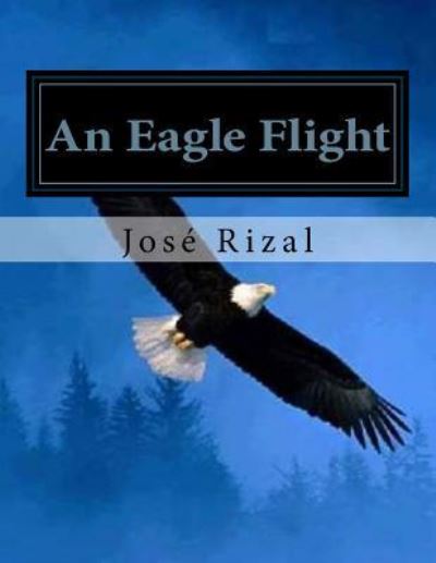 Cover for Jose Rizal · An Eagle Flight (Paperback Book) (2016)