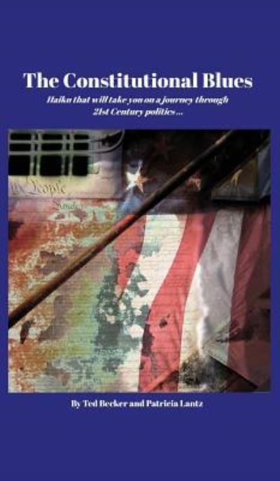Cover for Ted L Becker · The Constitutional Blues (Hardcover Book) (2017)