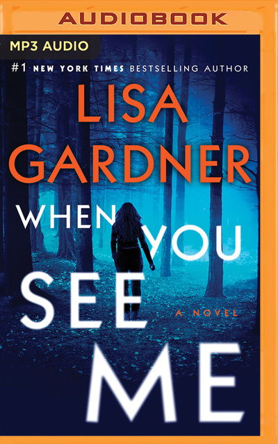 Cover for Lisa Gardner · When You See Me (CD) (2020)