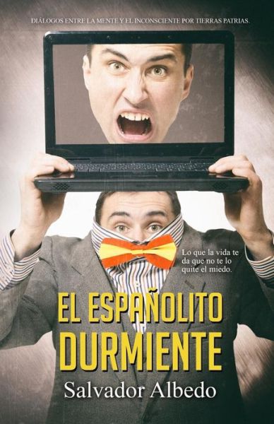 Cover for Salvador Albedo · El españolito durmiente (Paperback Book) (2017)