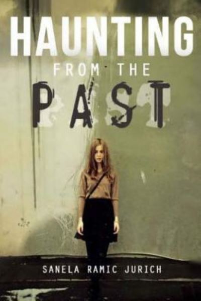 Haunting from the Past - Sanela Ramic Jurich - Książki - Createspace Independent Publishing Platf - 9781543021578 - 1 marca 2017