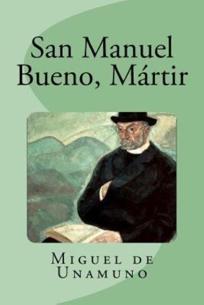 Cover for Miguel de Unamuno · San Manuel Bueno, Mártir (Pocketbok) (2017)