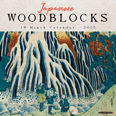 Willow Creek Press · Japanese Woodblocks 2025 12 X 12 Wall Calendar (Calendar) (2024)