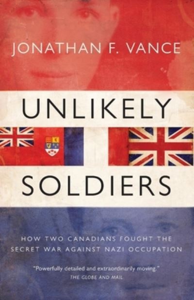 Cover for Jonathan Vance · Unlikely Soldiers (Paperback Book) (2020)