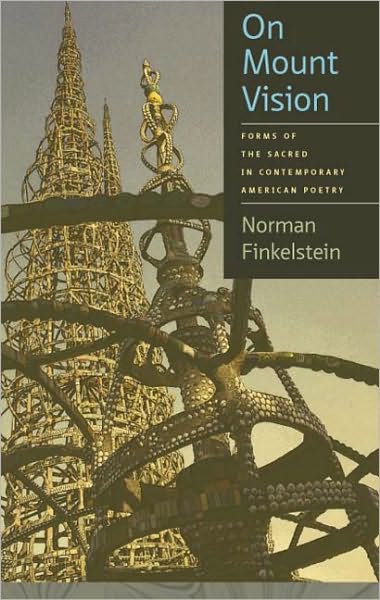 Cover for Norman Finkelstein · On Mount Vision: Forms of the Sacred in Contemporary American Poetry - Contemporary North American Poetry (Gebundenes Buch) (2010)