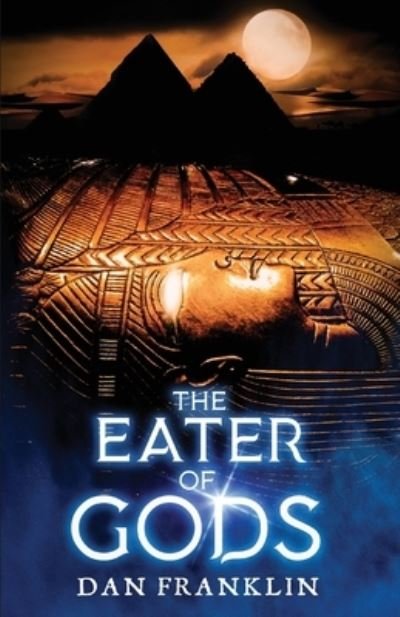 Cover for Dan Franklin · The Eater of Gods (Paperback Book) (2023)