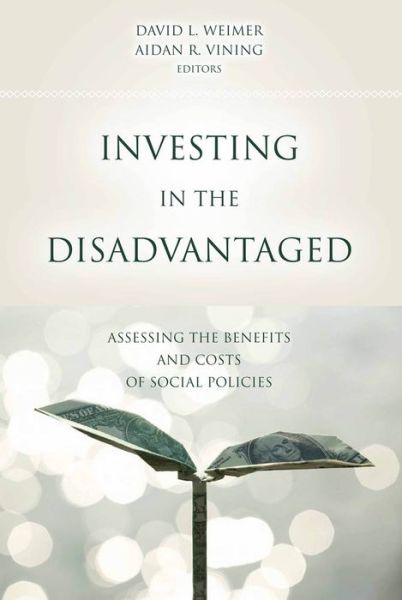Cover for Investing in the Disadvantaged: Assessing the Benefits and Costs of Social Policies - American Governance and Public Policy series (Paperback Bog) (2009)
