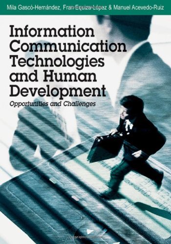 Cover for Mila Gascó-hernández · Information Communication Technologies and Human Development: Opportunities and Challenges (Hardcover Book) (2006)