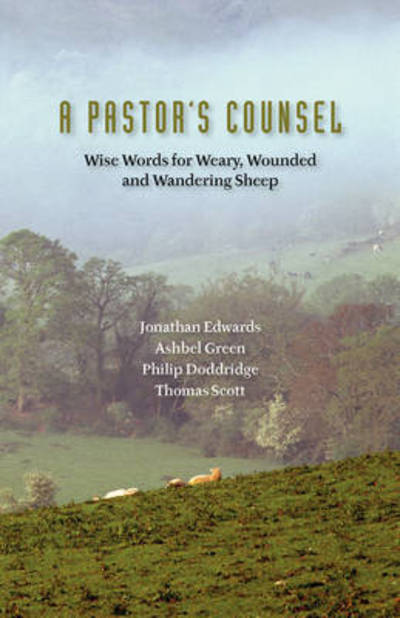 Cover for Philip Doddridge · A Pastor's Counsel: Words of Wisdom for Weary, Wounded &amp; Wnadering Sheep (Taschenbuch) (2008)