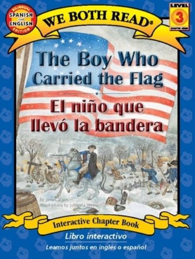 Cover for Jana Carson · Boy Who Carried the Flag - el Nino Que Llevo la Bandera (Book) (2023)