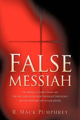Cover for R. Mack Pumphrey · False Messiah (Paperback Book) (2007)