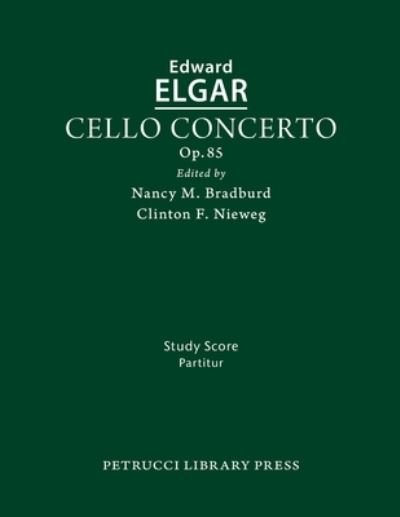 Cover for Edward Elgar · Cello Concerto in e Minor, Op. 85 (Bok) (2022)