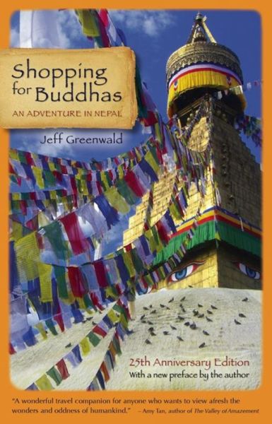 Cover for Jeff Greenwald · Shopping for Buddhas: An Adventure in Nepal (Hardcover Book) [25th Anniversary edition] (2014)