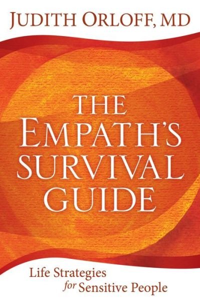 Cover for Judith Orloff · Empath's Survival Guide (Hardcover Book) (2017)