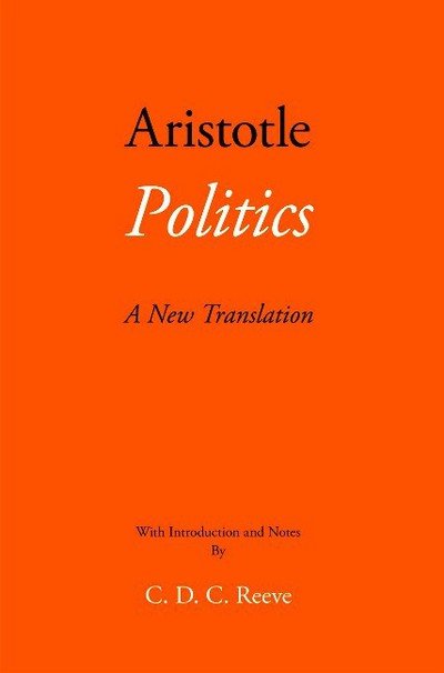Cover for Aristotle · Politics: A New Translation - The New Hackett Aristotle (Paperback Bog) (2017)