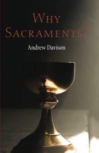 Cover for Andrew Davison · Why Sacraments?: (Pocketbok) (2013)