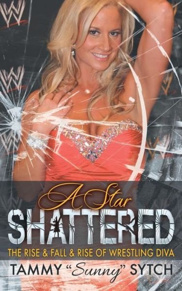Cover for Tammy &quot;Sunny&quot; Sytch · A Star Shattered (Pocketbok) (2016)