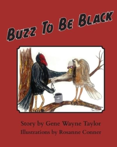 Cover for Gene Wayne Taylor · Buzz to Be Black (Book) (2022)