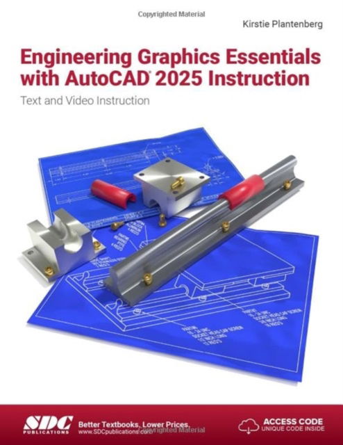 Cover for Kirstie Plantenberg · Engineering Graphics Essentials with AutoCAD 2025 Instruction: Text and Video Instruction (Paperback Book) (2024)