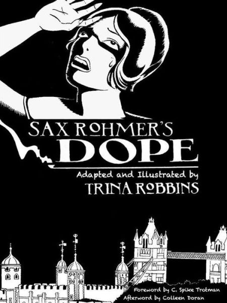 Cover for Trina Robbins · Sax Rohmer's Dope (Hardcover Book) (2017)