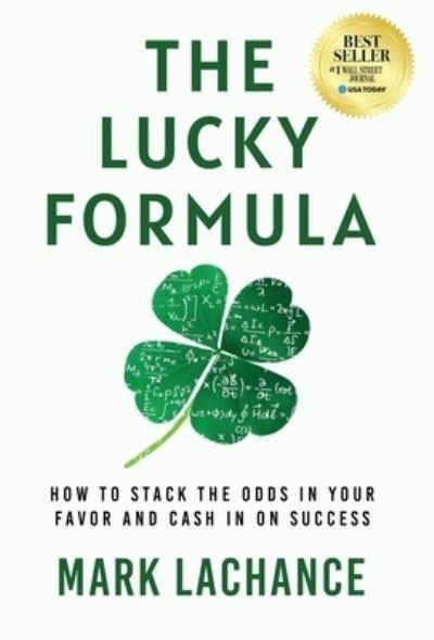 Cover for Mark Lachance · The Lucky Formula (Innbunden bok) (2021)
