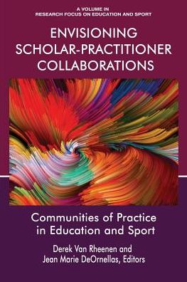 Cover for Derek van Rheenen · Envisioning Scholar-Practitioner Collaborations (Paperback Book) (2018)