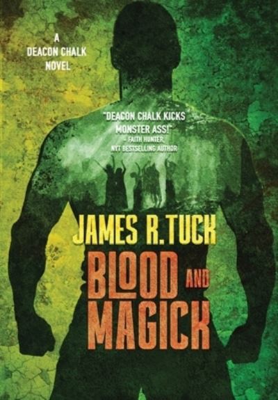 Cover for James R Tuck · Blood and Magick (Hardcover bog) (2022)