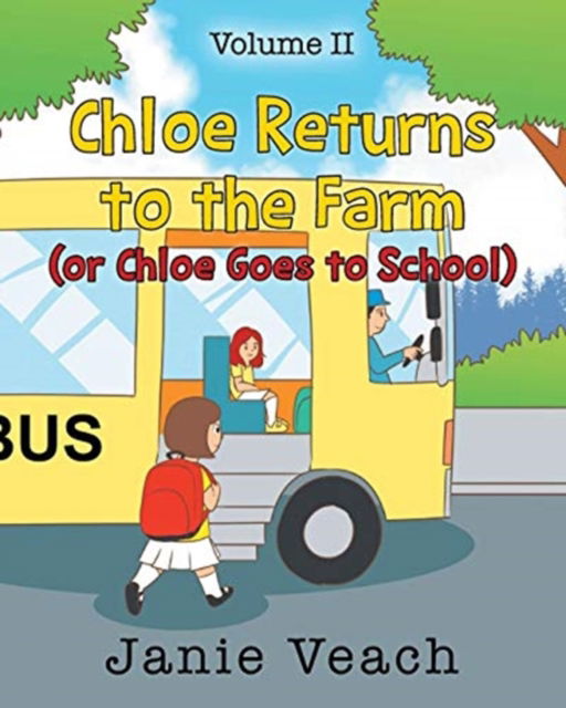 Cover for Janie Veach · Chloe Returns to the Farm (Paperback Book) (2020)