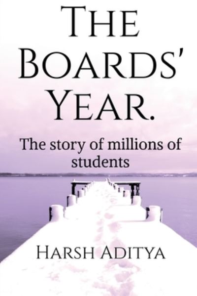 Cover for Harsh Aditya · Boards' Year (Book) (2020)