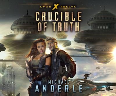 Cover for Michael Anderle · Crucible of Truth (CD) (2021)