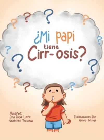 Cover for Dra Rita Lepe · ?Mi Papi Tiene Cirr-Osis? (Inbunden Bok) (2021)