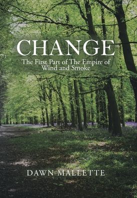 Cover for Dawn Mallette · Change (Hardcover Book) (2020)