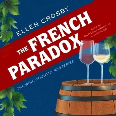 Cover for Ellen Crosby · The French Paradox Lib/E (CD) (2021)
