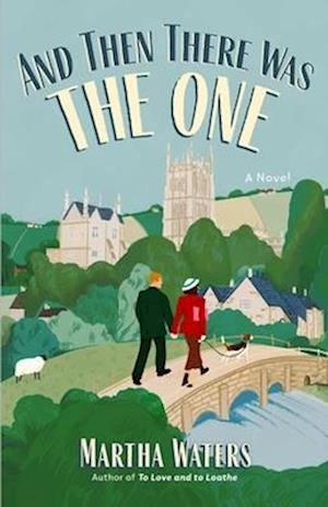 Cover for Martha Waters · And Then There Was The One: A Novel (Paperback Book) (2025)