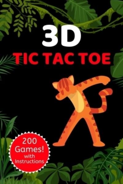 3D Tic Tac Toe - Eagle Publishers - Bøker - Independently Published - 9781674884578 - 12. desember 2019