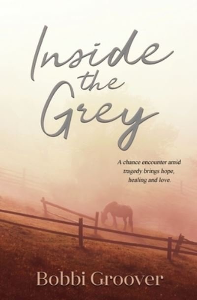 Cover for Bobbi Groover · Inside the Grey (Taschenbuch) (2020)