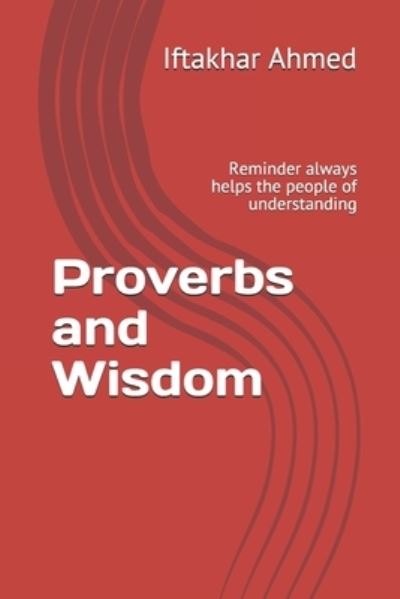 Cover for Iftakhar Ahmed · Proverbs and Wisdom (Paperback Book) (2019)