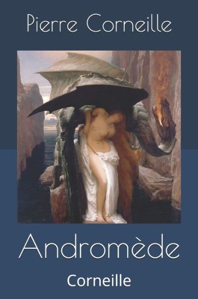 Cover for Pierre Corneille · Andromede (Paperback Bog) (2019)
