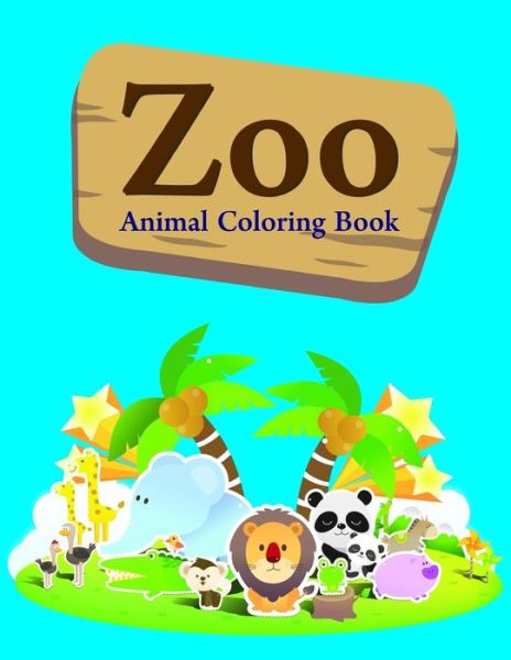 Cover for Lucky Me Press · Zoo Animal Coloring Book (Paperback Book) (2019)