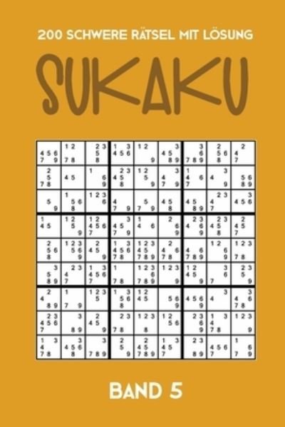Cover for Tewebook Sukaku · 200 Schwere Ratsel mit Loesung Sukaku Band 5 (Paperback Bog) (2019)