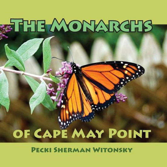 Cover for Pecki Sherman Witonsky · The Monarchs of Cape May Point (Paperback Book) (2018)